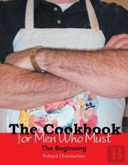 The Cookbook For Men Who Must