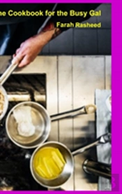 The Cookbook For The Busy Gal