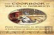 The Cookbook Of Julian Of Norwich