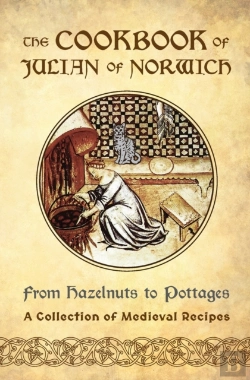 Bertrand.pt - The Cookbook Of Julian Of Norwich