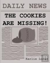 The Cookies Are Missing!