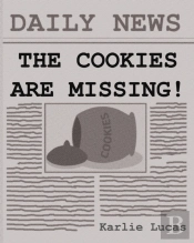 The Cookies Are Missing!