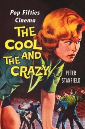 The Cool And The Crazy