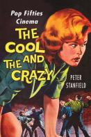 The Cool And The Crazy