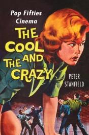 The Cool And The Crazy