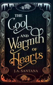 The Cool And Warmth Of Hearts