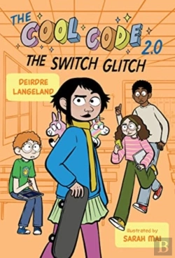 Bertrand.pt - The Cool Code 2.0: The Switch Glitch: A Graphic Novel