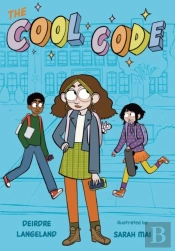 The Cool Code: A Graphic Novel