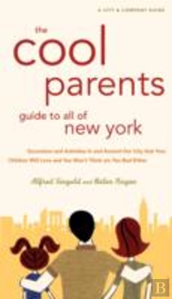 Bertrand.pt - The Cool Parent'S Guide To All Of New York