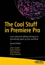The Cool Stuff In Premiere Pro