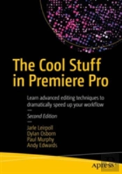 The Cool Stuff In Premiere Pro