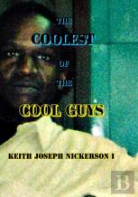 The Coolest Of The Cool Guys