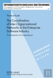 The Coordination Of Inter-Organizational Networks In The Enterprise Software Industry