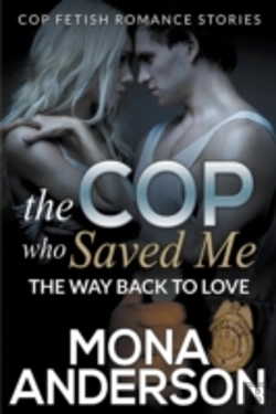 Bertrand.pt - The Cop Who Saved Me: The Way Back To Lo