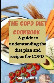 The Copd Diet Cookbook