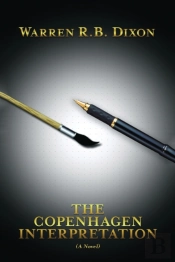 The Copenhagen Interpretation (A Novel)