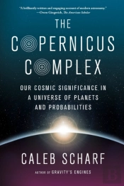 The Copernicus Complex