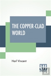 The Copper-Clad World