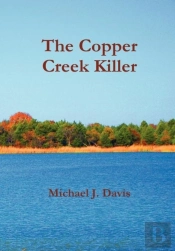 The Copper Creek Killer