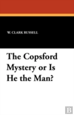Bertrand.pt - The Copsford Mystery Or Is He The Man?