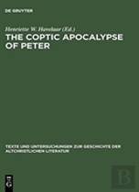 The Coptic Apocalypse Of Peter