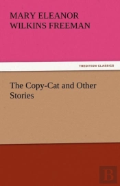 The Copy-Cat And Other Stories