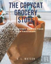 The Copycat Grocery Store