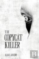 The Copycat Killer
