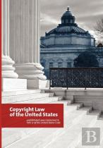 The Copyright Law Of The United States And Related Laws Contained In The United States Code, December 2011