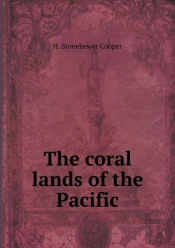 The Coral Lands Of The Pacific