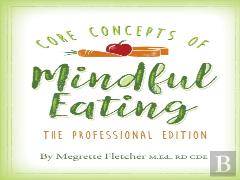 The Core Concepts Of Mindful Eating