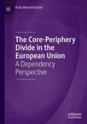 The Core-Periphery Divide In The European Union