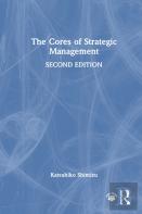 The Cores Of Strategic Management