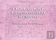 The Cornish Consonantal System