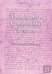 The Cornish Consonantal System