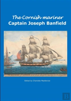 Bertrand.pt - The Cornish Mariner Captain Joseph Banfield