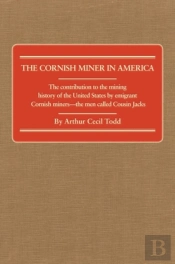 The Cornish Miner In America
