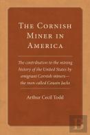 The Cornish Miner In America
