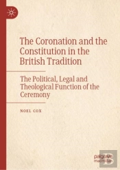 The Coronation And The Constitution In The British Tradition