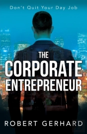 The Corporate Entrepreneur