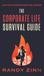 The Corporate Life Survival Guide