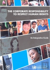The Corporate Responsibility To Respect Human Rights