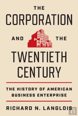 Bertrand.pt - The Corporation And The Twentieth Century