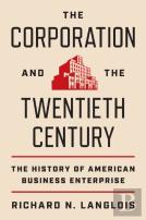 The Corporation And The Twentieth Century