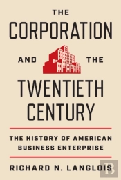 The Corporation And The Twentieth Century