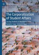 The Corporatization Of Student Affairs