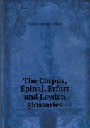 The Corpus, ÉPinal, Erfurt And Leyden Glossaries