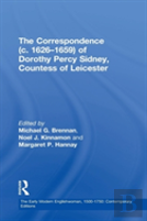 The Correspondence (C. 1626â€“1659) Of Dorothy Percy Sidney, Countess Of Leicester