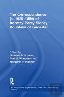 The Correspondence (C. 1626â€“1659) Of Dorothy Percy Sidney, Countess Of Leicester