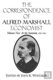 The Correspondence Of Alfred Marshall, Economist